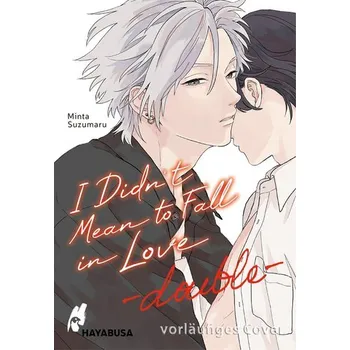 Komiks pro dospělé I Didn't Mean to Fall in Love - double - Suzumaru, Minta