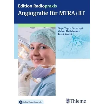 Angiografie für MTRA/RT - Dedehayir, Özge T.