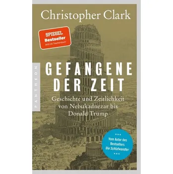 Gefangene der Zeit - Christopher Clark [DE] (2022, Brožovaná, Pantheon)