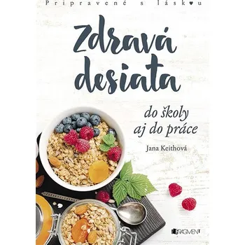 Kniha Zdravá desiata do školy aj do práce Ekniha
