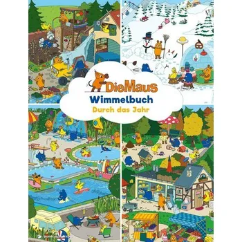 První čtění Maus Wimmelbuch - Durch das Jahr mit der Maus - Mertens, Ina