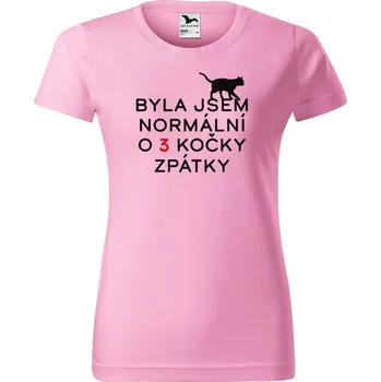Dámské tričko DOBRÝ TRIKO Dámské tričko s potiskem Byla jsem normální Barva: Růžová, Velikost: 3XL