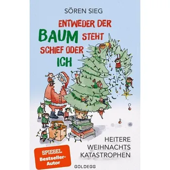 Komiks pro dospělé Entweder der Baum steht schief oder ich - Sieg, Sören