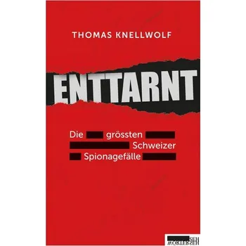 Enttarnt - Knellwolf, Thomas
