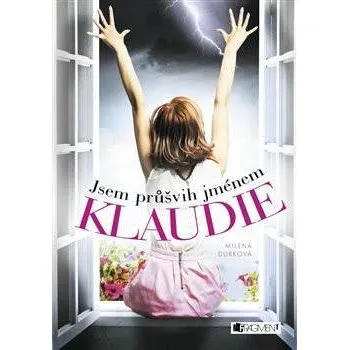 Kniha Jsem průšvih jménem Klaudie Ekniha