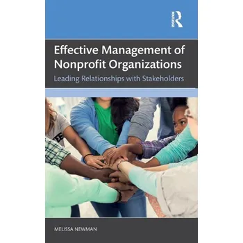 Effective Management of Nonprofit Organizations - Newman, Melissa