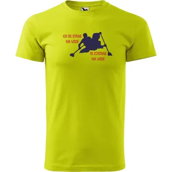 Pánské tričko DOBRÝ TRIKO Vtipné pánské vodácké tričko Co se stane na vodě Velikost: L, Barva: Limetková