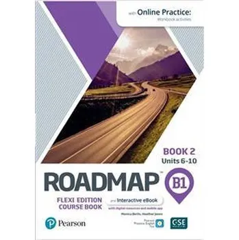 Učebnice Roadmap B1. Flexi Edition. Course Book 2 and Interactive eBook with Online Practice Access - Monica Berlis,Heather Jones