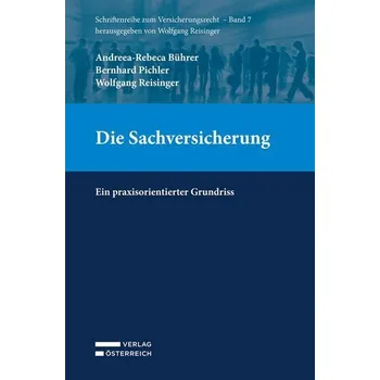 Die Sachversicherung - Bührer, Andreea-Rebeca