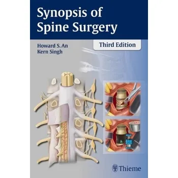 Synopsis of Spine Surgery - An, Howard S.