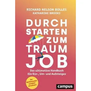 Durchstarten zum Traumjob - Richard N. Bolles