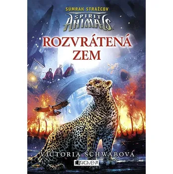 Spirit Animals: Súmrak strážcov 2 - Rozvrátená zem Ekniha