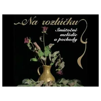 DVD film Na rozloučenou: Smúteční pochody a melodie