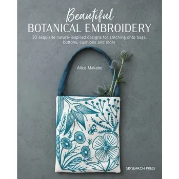Beautiful Botanical Embroidery - Makabe, Alice