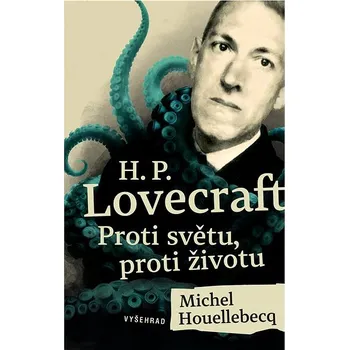 Kniha H. P. Lovecraft: Proti světu, proti životu Ekniha