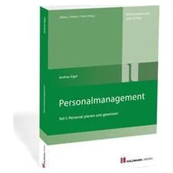 Personalmanagement Teil I - Eigel, Andrea