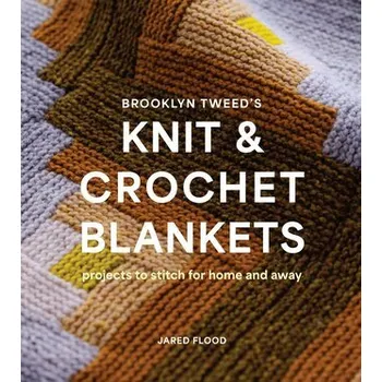 Brooklyn Tweed's Knit and Crochet Blankets - Flood, Jared