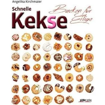 Schnelle Kekse - Kirchmaier, Angelika