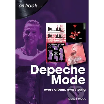 Umění Depeche Mode - Brian J. Robb Sonicbond