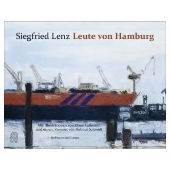 Literární biografie Leute von Hamburg - Lenz, Siegfried