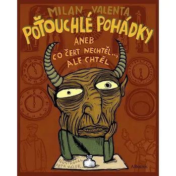 Kniha Poťouchlé pohádky aneb Co čert nechtěl... ale chtěl Ekniha