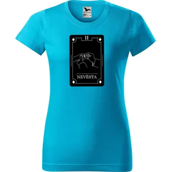 Dámské tričko DOBRÝ TRIKO Dámské tričko s potiskem Nevěsta tarot Barva: Tyrkysová, Velikost: XS
