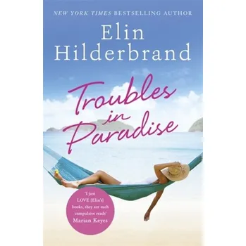 Beletrie pro dospělé Troubles in Paradise - Elin Hilderbrand