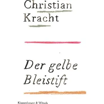 Literární cestopis Der gelbe Bleistift - Christian Kracht