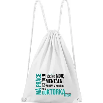 Městský batoh DOBRÝ TRIKO Bavlněný batoh Má práce doktorka Barva: Bílá