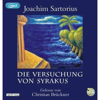 Literární cestopis Die Versuchung von Syrakus - Sartorius, Joachim [DE] (2023, Digitální, Random House Audio)