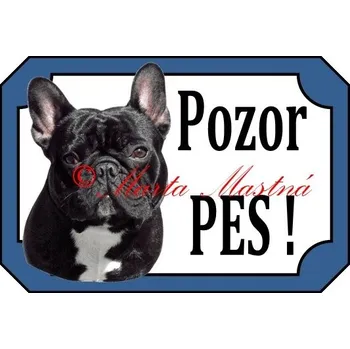Cedulka francouzský buldoček pozor - Bez samolepicí vrstvy