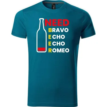 Pánské tričko DOBRÝ TRIKO Pánské tričko Need beer Velikost: L, Barva: Petrolejová