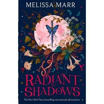 Radiant Shadows - Marr, Melissa