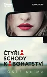 Čtyři schody k bohatství - Josef Klíma…