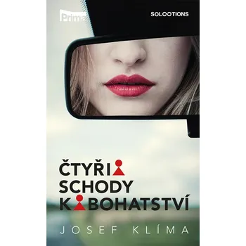 Čtyři schody k bohatství - Josef Klíma…