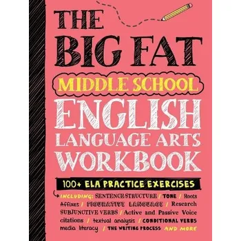 Cizojazyčná kniha The Big Fat Middle School English Language Arts Workbook - Publishing, Workman