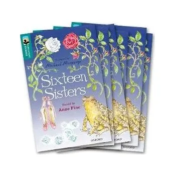 Anglický jazyk Oxford Reading Tree TreeTops Greatest Stories: Oxford Level 16: Sixteen Sisters Pack 6 - Fine, Anne a Brothers Grimm a Perrault, Charles