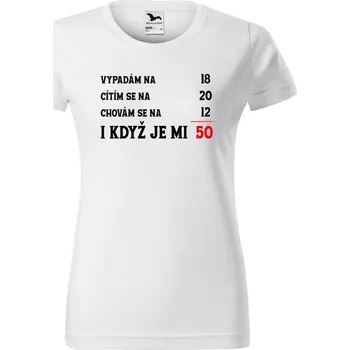 Dámské tričko DOBRÝ TRIKO Dámské narozeninové tričko Je mi 50 Barva: Bílá, Velikost: M