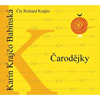 Čarodějky - Karin Krajčo Babinská (2024, pevná), audiokniha