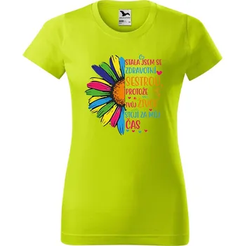 Dámské oblečení DOBRÝ TRIKO Dámské tričko s potiskem Zdravotní sestra Barva: Limetková, Velikost: L