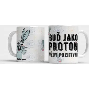 Hrnek Buď jako proton vždy pozitivní - Modrá
