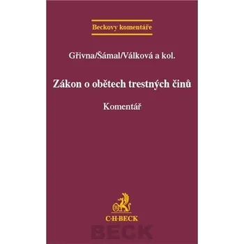 Slovník Zákon o obětech trestných činů - Komentář