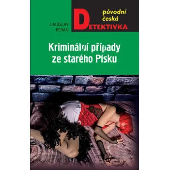 Kniha Kriminální případy ze starého Písku
