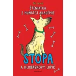 Šteniatka z Huňatej akadémie 1 - Stopa a klobáskový lupič