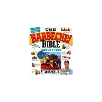 Barbecue Bible the Revisied Ed - Raichlen, Steven