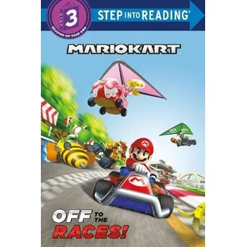Cizojazyčná kniha Off to the Races (Nintendo Mario Kart) - Random House