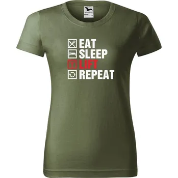 Dámské tričko DOBRÝ TRIKO Dámské tričko s potiskem Eat sleep lift Barva: Khaki, Velikost: XS