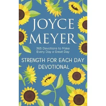 Strength for Each Day - Meyer, Joyce