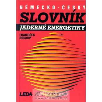 Slovník Německo-český slovník jaderné energetiky