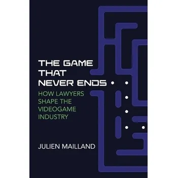 Cizojazyčná kniha Game That Never Ends - Mailland, Julien